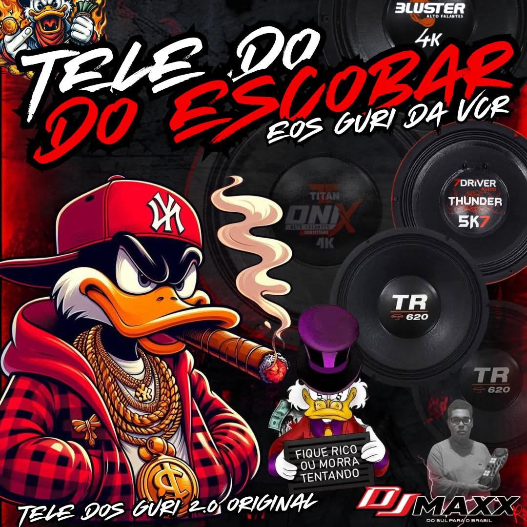 Tele do Escobar 2.0 - DJ Maxx RS