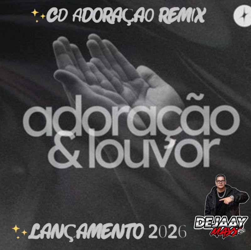 CD Adoração Remix - DJ Maxx RS